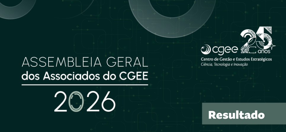Associados do CGEE elegem representante no Conselho de Administração